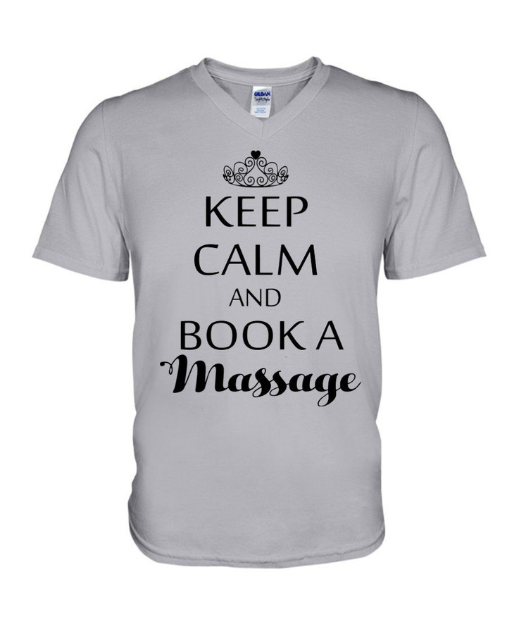 Keep Calm And Book A Massage Guys V-neck
