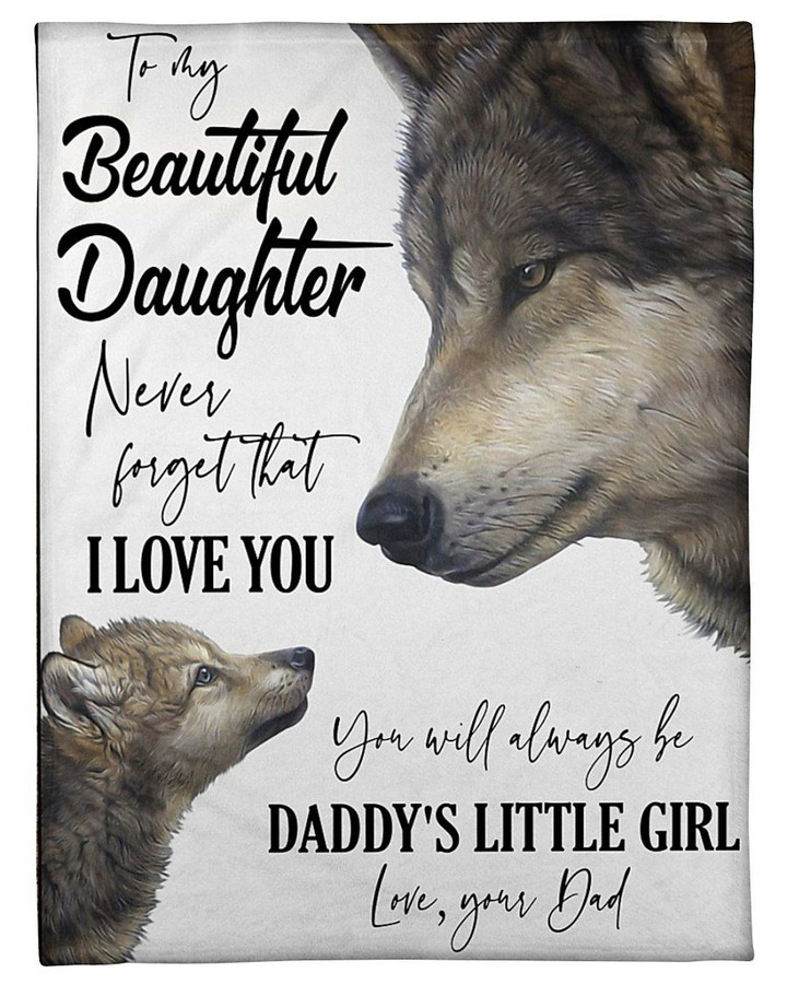 Wolf You Will Always Be Daddy's Little Girl Dad Gift For Daughter Sherpa Fleece Blanket