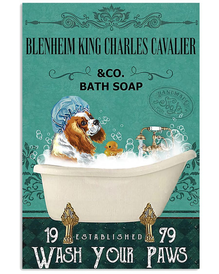 Blenheim King Charles Cavalier Co Bath Soap Wash You Paws Gift For Dog Lovers Vertical Poster