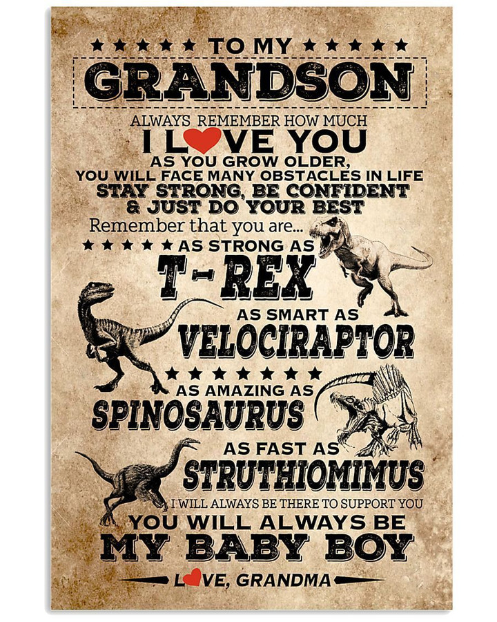 T-rex To My Grandson Always Remember How Much I Love You Vertical Poster