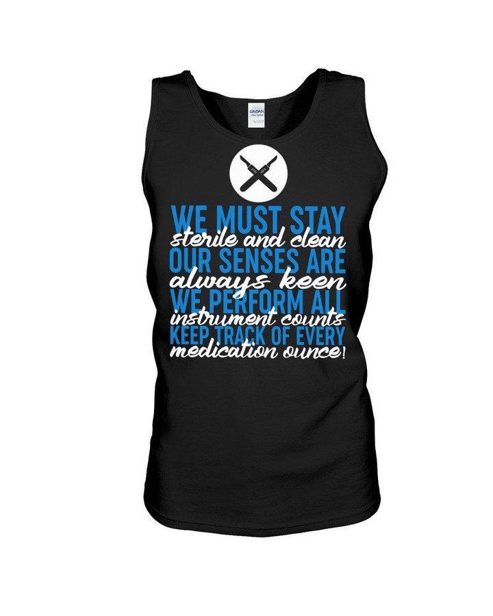 We Must Stay Sterile And Clean Our Senses Are Always Been Unisex Tank Top