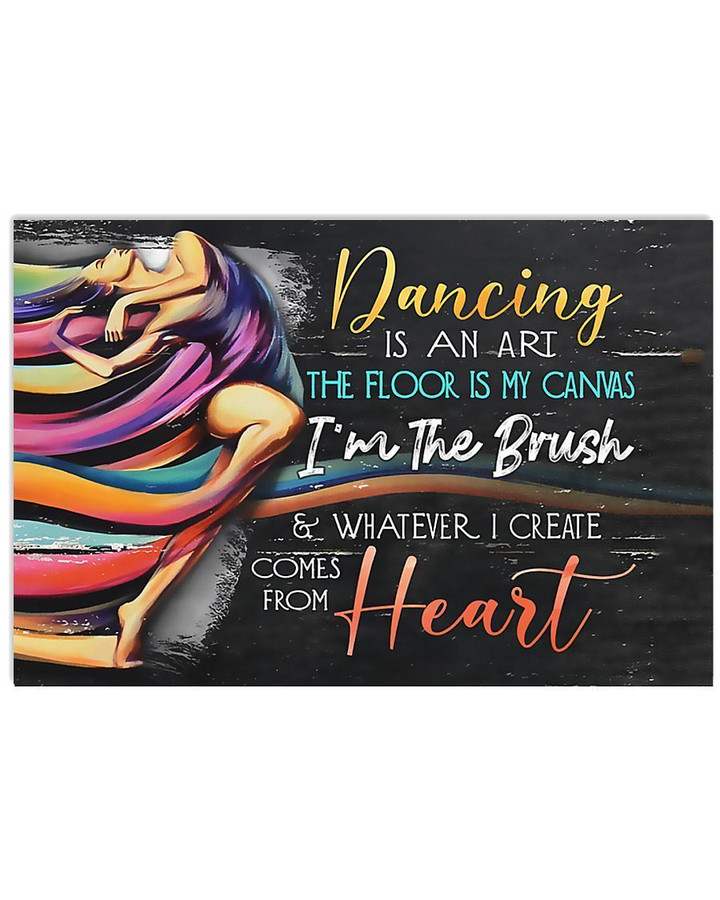 Ballet Dancing Is An Art Meaningful Gift Horizontal Poster