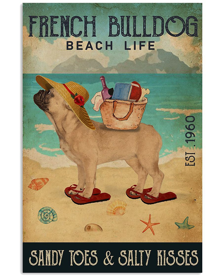 Beach Life Sandy Toes And Salty Kisses French Bulldog Vertical Poster