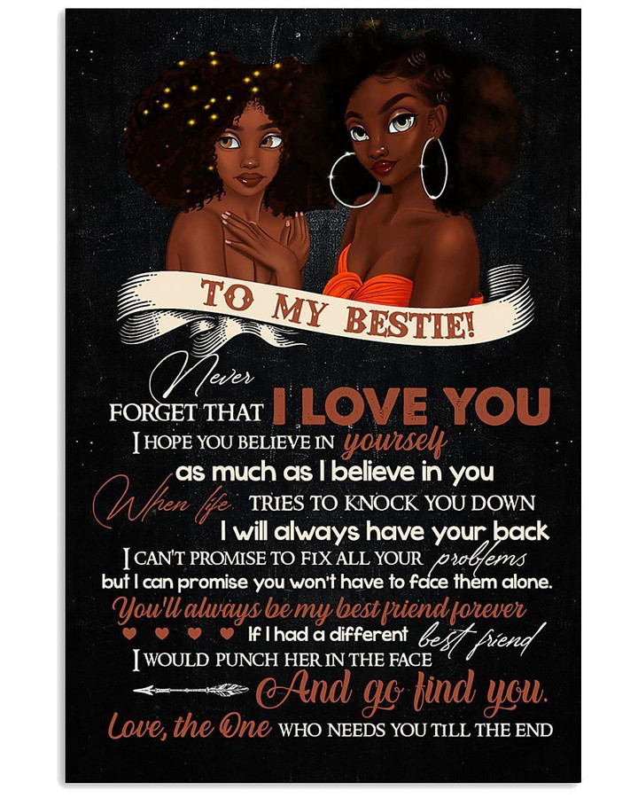 Black Girls Gift For Bestie Never Forget That I Love You Vertical Poster