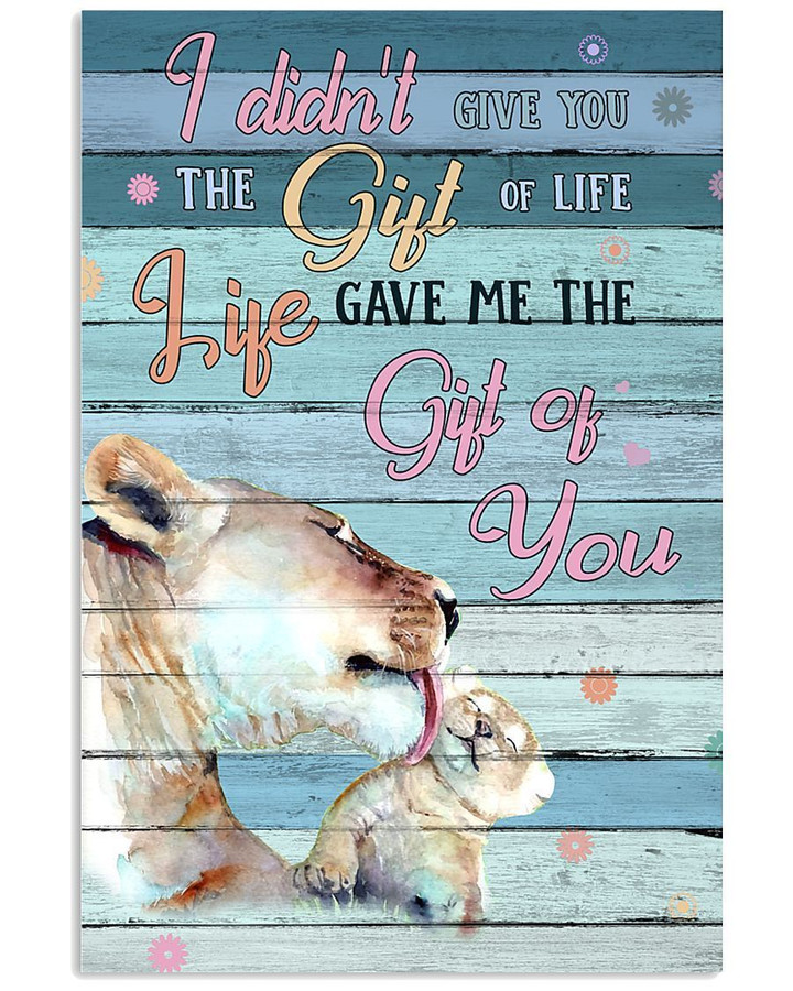 Lions Gift For Son Life Gave Me The Gift Of You Vertical Poster