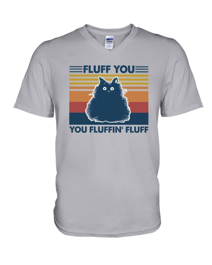 Fluff You You Fluffin' Fluff Retro Vintage Gift For Cat Lovers Guys V-neck