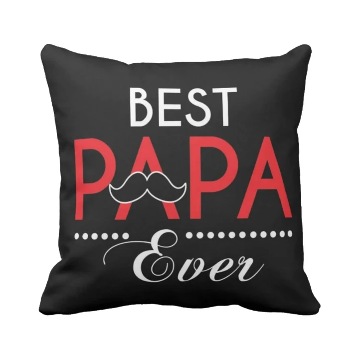 Best Papa Ever Printed Cushion Pillow Cover
