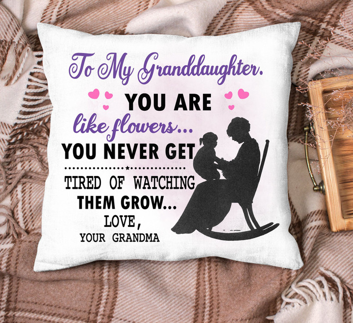 Cushion Pillow Cover Grandma Gift For Granddaughter You're Like Flower