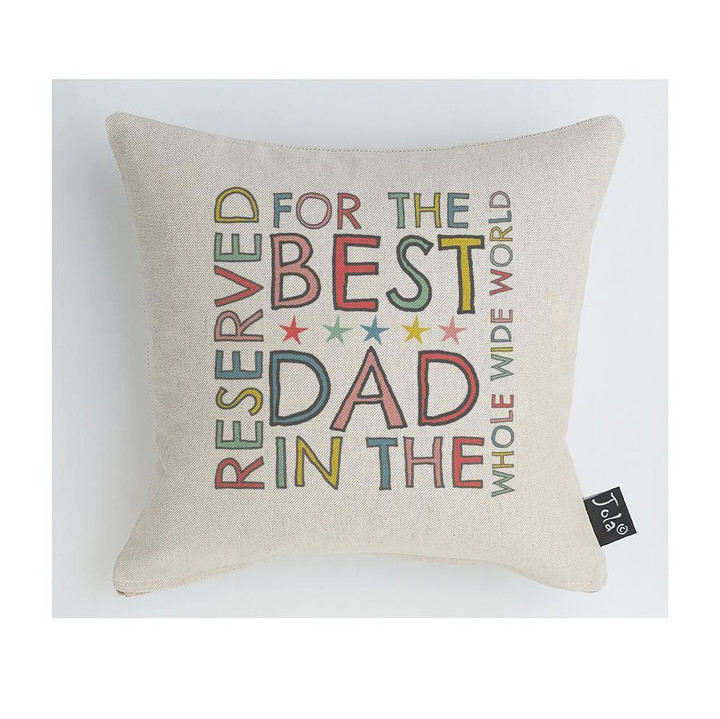 Reserved For The Best Dad Multi Gift For Dad Pillow Cover