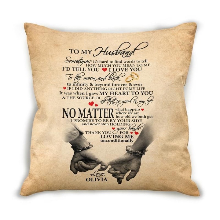 No Matter What Happens Custom Name Gift For Husband Printed Cushion Pillow Cover