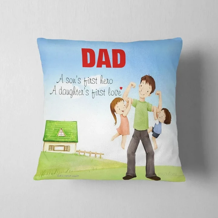 Son’s Hero Daughter's First Love Cushion Pillow Cover Gift