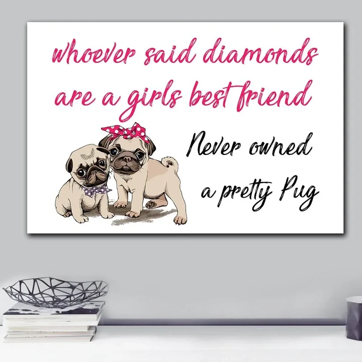 Pretty Pug Diamonds Are A Girls Best Friend Matte Canvas Gift