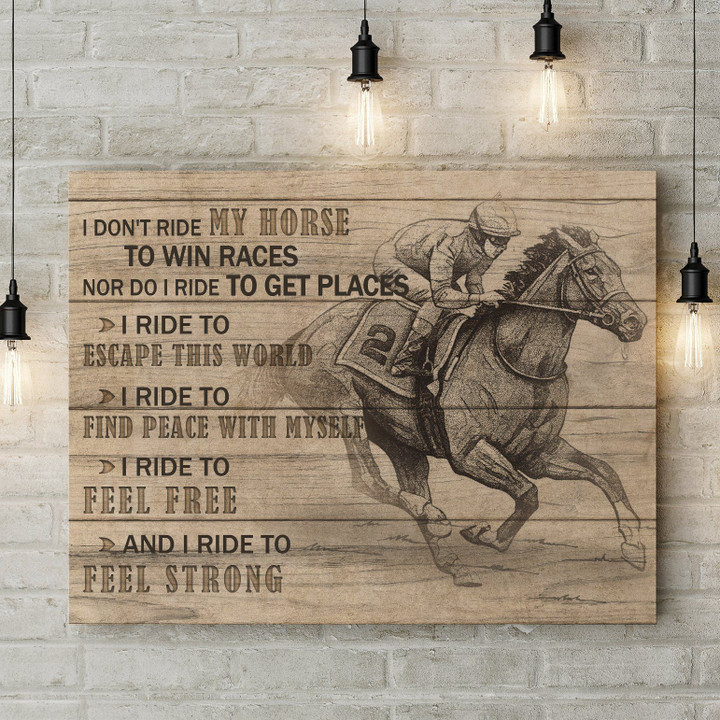 Riding Horse I Ride To Feel Strong Gift For Horse Lovers Matte Canvas