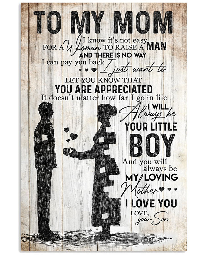 Matte Canvas Son Gift For Mom Always Be My Loving Mother