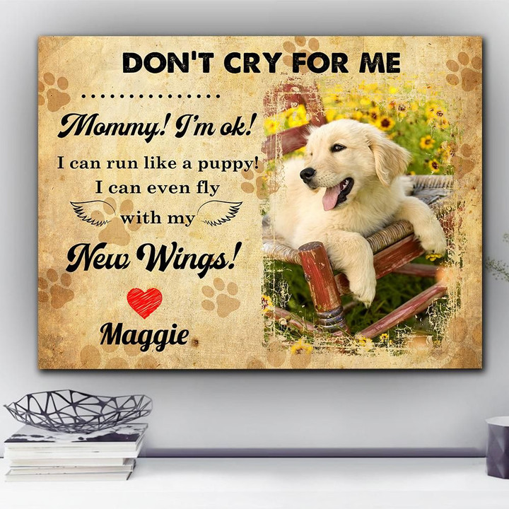 Don't Cry For Me Gift For Dog Lovers Custom Name And Photo Matte Canvas