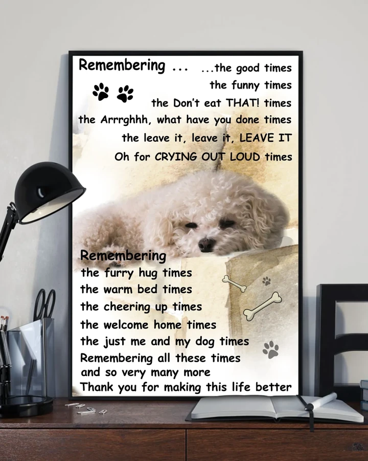 Dog Remembering Bichon Frise Welcome Home Times Gift For Dog Lovers Matte Canvas
