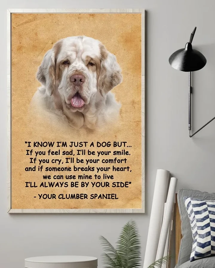 Clumber Spaniel Always Be By Your Side Gift For Dog Lovers Matte Canvas