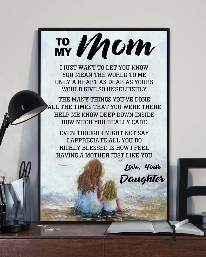 Matte Canvas Daughter Gift For Mom Want To Let You Know