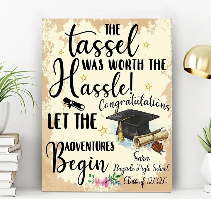 Custom Name Matte Canvas Gift The Tassel Was Worth The Hassle Graduation Day