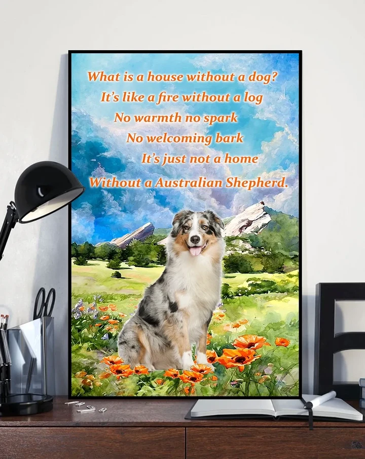 Australian Shepherd And My House Matte Canvas Gift For Dog Lovers