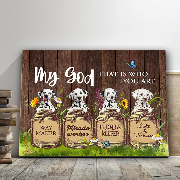 Gift For Dog Lovers Matte Canvas Dalmatian That Who You Are
