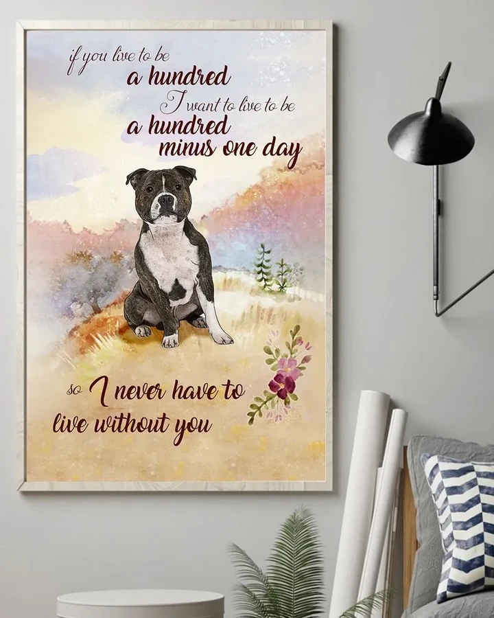 Live Without Staffordshire Bull Terrier Gift For Dog Lovers Matte Canvas