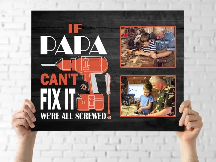 If Papa Can't Fix Custom Photo Matte Canvas