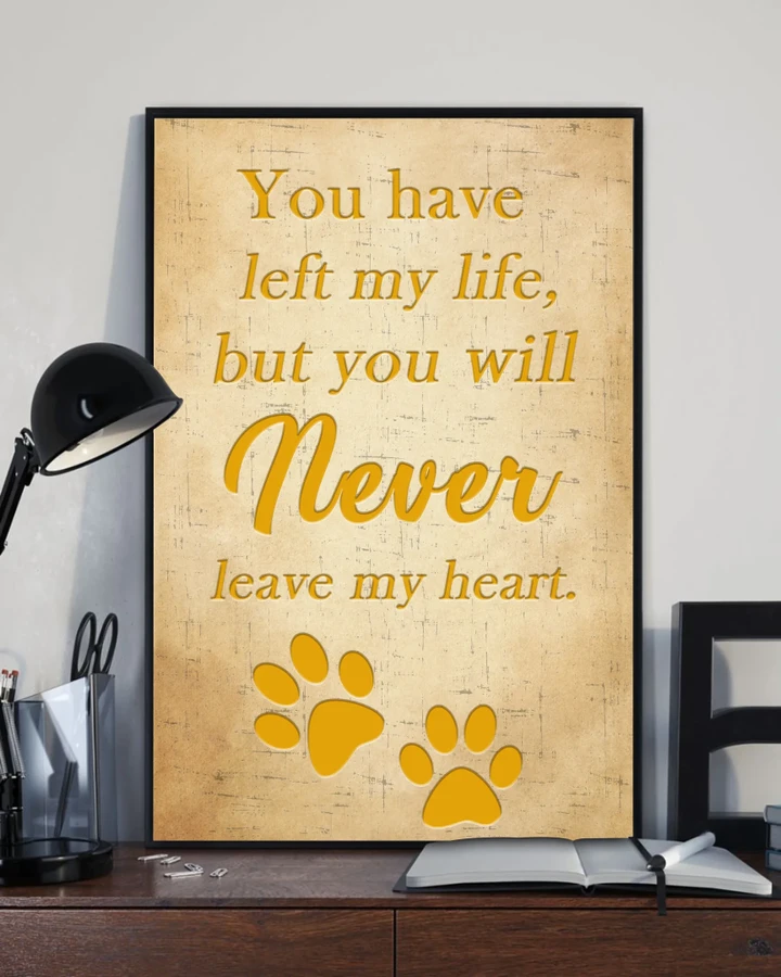 Never Leave My Heart Dog Paw Matte Canvas Gift For Dog Lovers