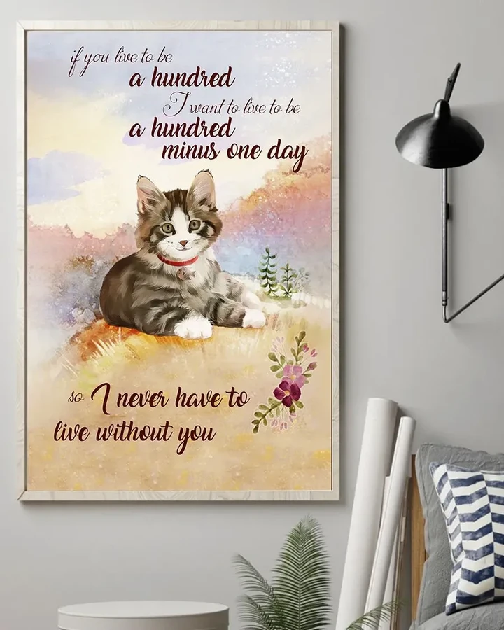 I Never Have To Live Without You Gift For Cat Lovers Matte Canvas