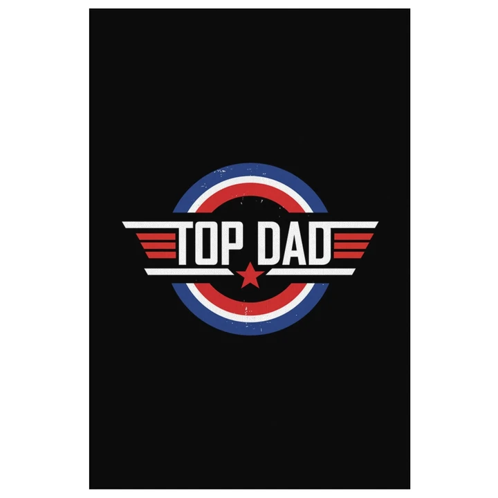 Top Dad Funny Gift For Men Matte Canvas