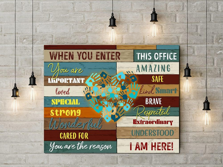 When You Enter This Office You Are Important Matte Canvas