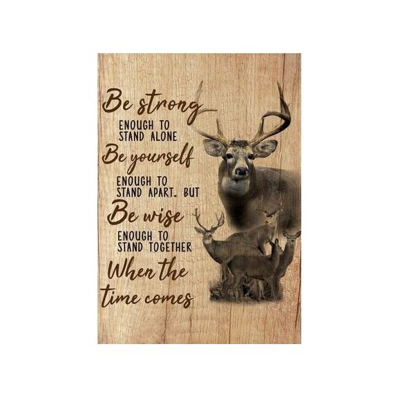 Deer Be Strong When The Time Comes Matte Canvas Gift