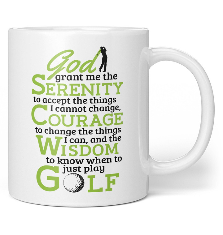 Golf Grant Me The Serenity Just Play Golf Design White Ceramic Mug