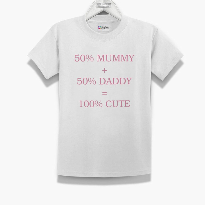 50 Percent Of Mummy And 50 Percent Of Daddy Printed Guys Tee