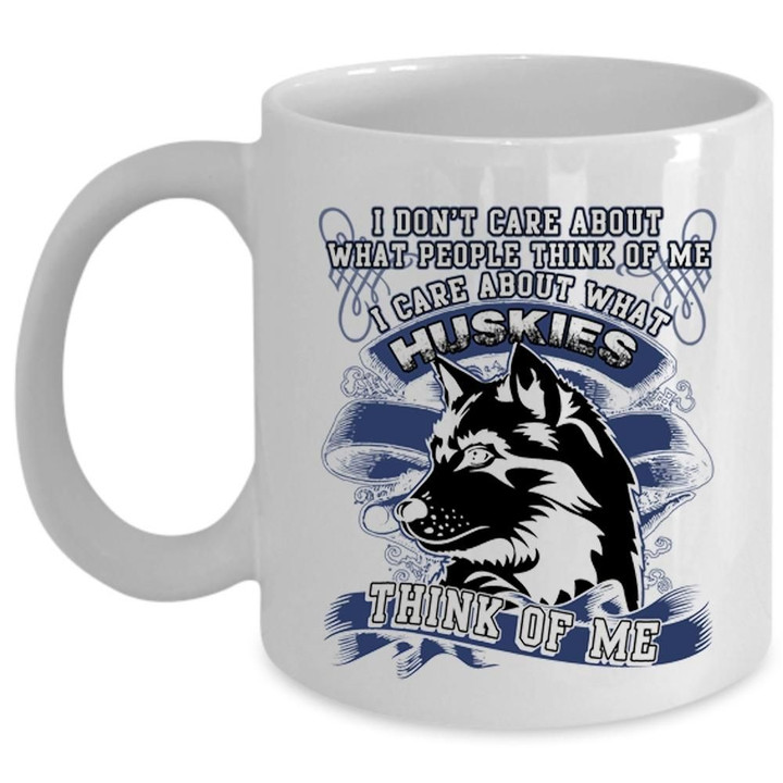 I Care About What Huskies Think Of Me Dog Pattern White Ceramic Mug