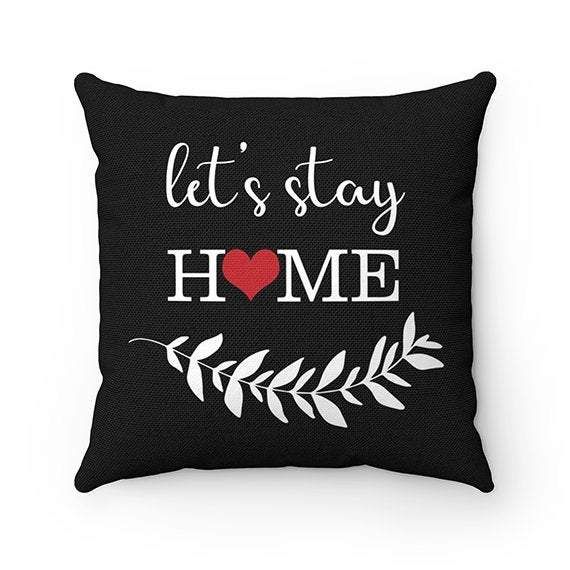 Let's Stay Home Black Background Cushion Pillow Cover Home Decor