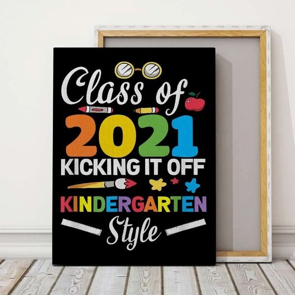 Class Of 2021 Kicking It Off Kindergarten Style Matte Canvas