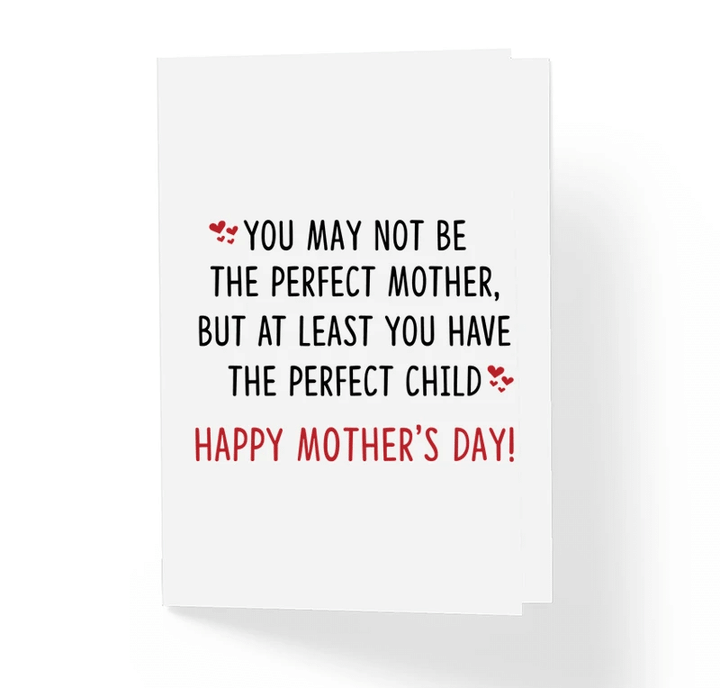 You May Not Be The Perfect Mother But At Least Folder Greeting Card Set Of 10