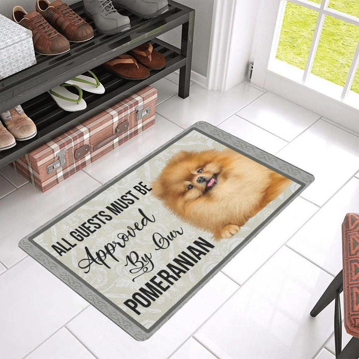 Awesome Design Doormat Home Decor All Guests Must Be Approved By Our Pomeranian