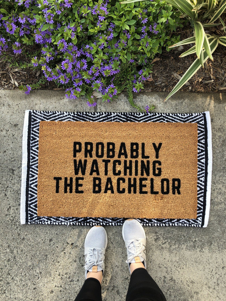 Funny Probably Watching The Bachelor Design Doormat Home Decor
