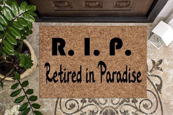 Retired In Paradise R.i.p. Design Doormat Home Decor