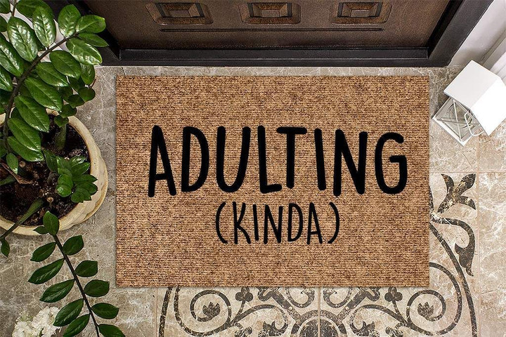 Adulting Kinda Greeting Quote Design Doormat Home Decor