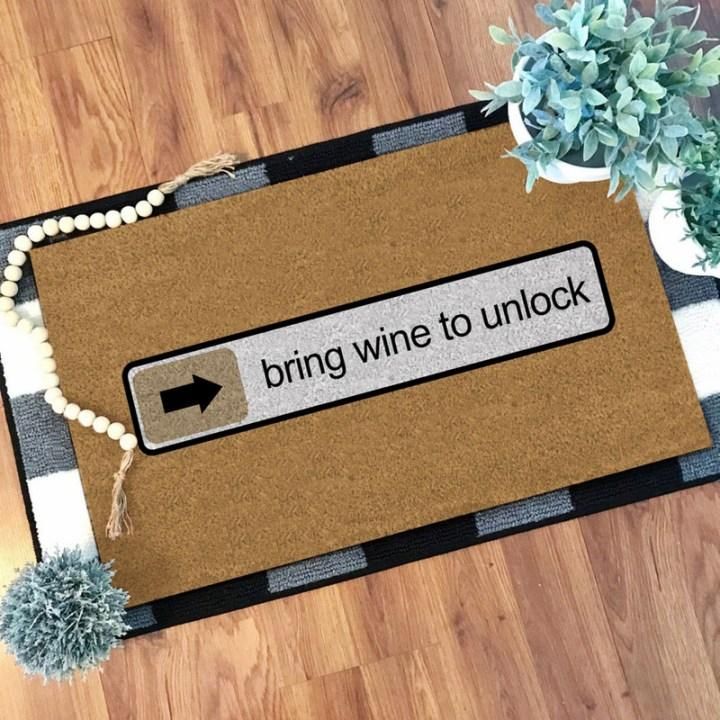 Funny Quote Bring Wine To Unlock Design Doormat Home Decor