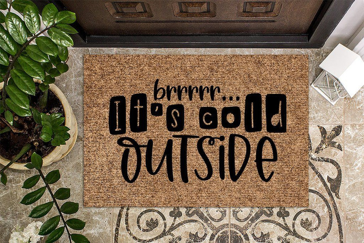 Brr Its Cold Outside Winter Christmas Gift Design Doormat Home Decor