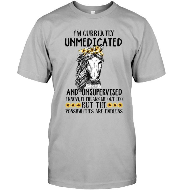 I'm Currently Unmedicated And Unsupervised Meaningful Gift Guys Tee
