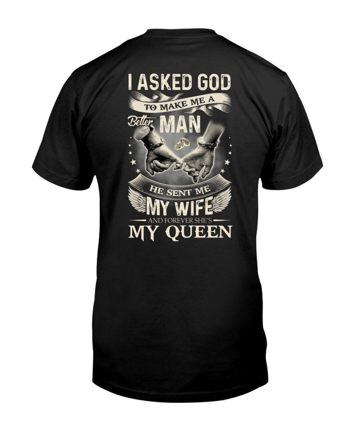 I Asked God To Make Me A Man Gift For Wife Guys Tee