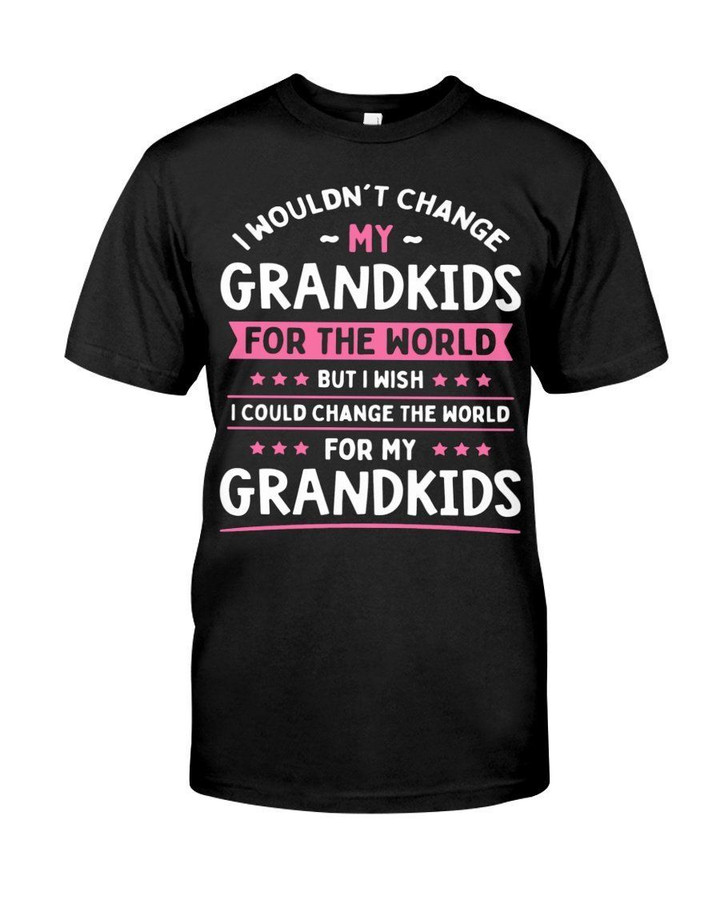 I Could Change The World For My Grandkids Guys Tee