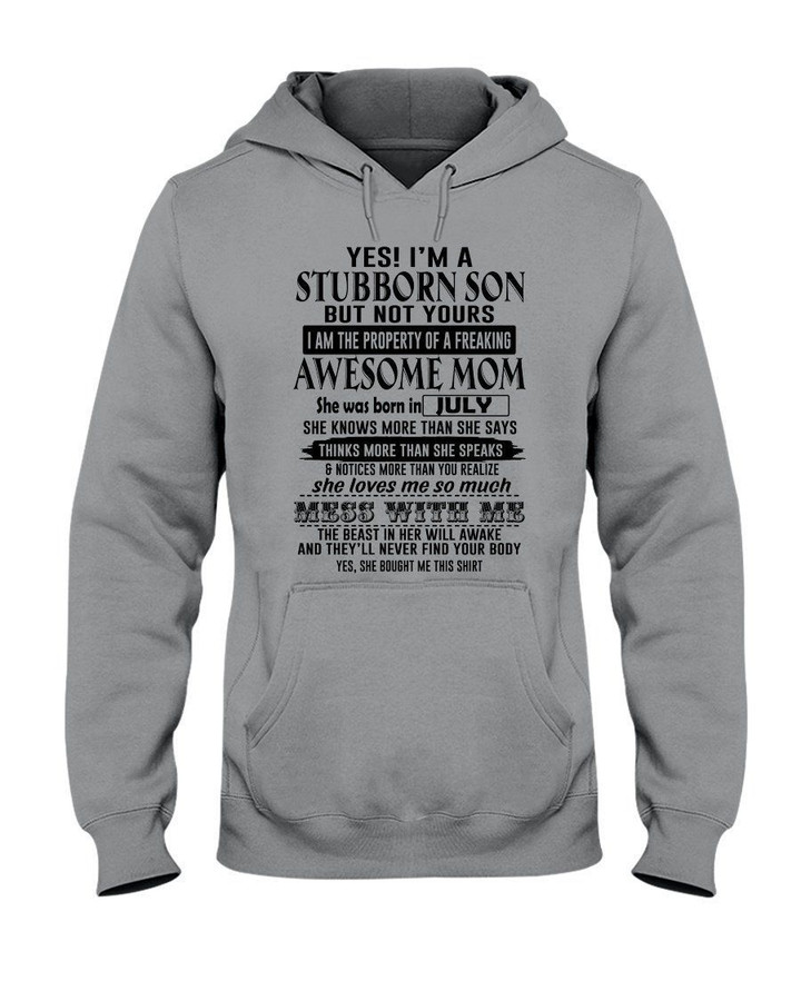 A Stubborn Son Of July Freaking Awesome Mom For Birthday Gift Hoodie