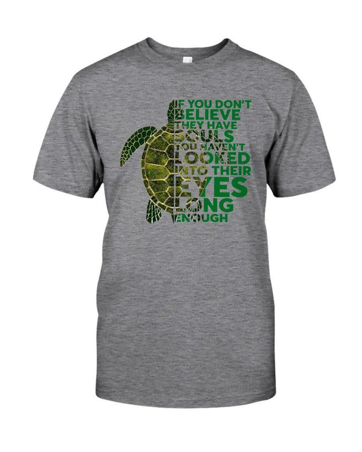 Green Turtle Looked Into Their Eyes Long Enough Guys Tee