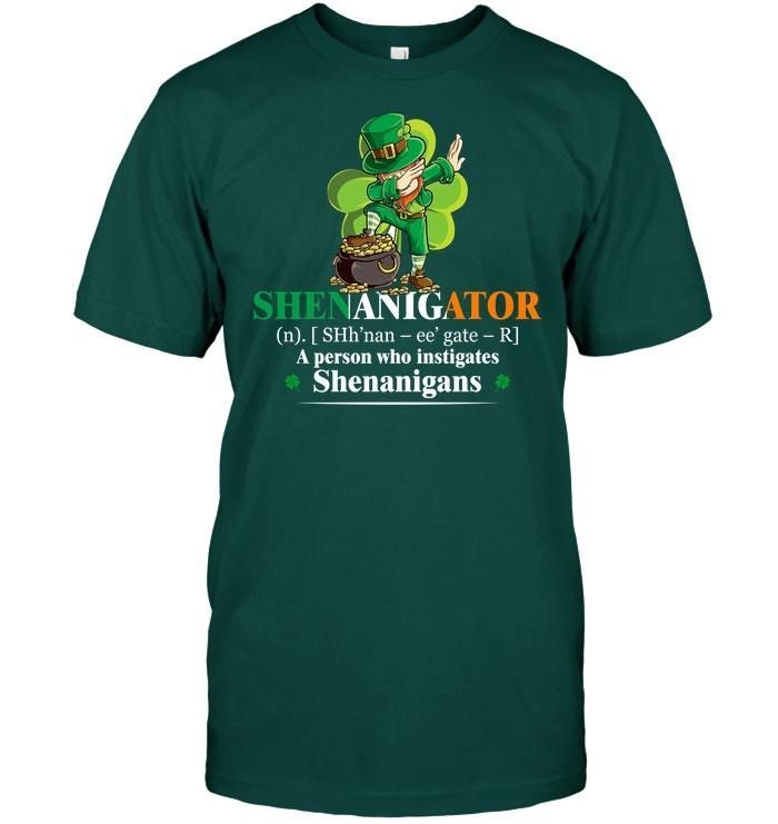The Meaning Of Shenanigator St. Patrick's Day Gift Guys Tee